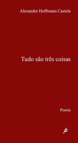 Tudo são três coisas